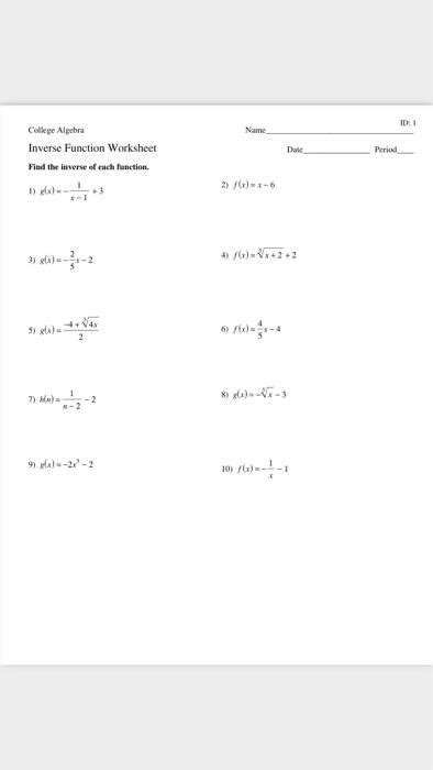 Solved Id 1 Nam College Algebra Inverse Function Worksheet Worksheets Library