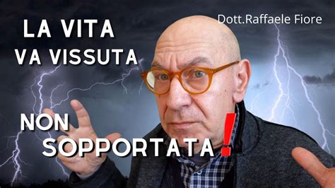 Centrare Il Bersaglio Della Vita Dott Raffaele Fiore Youtube