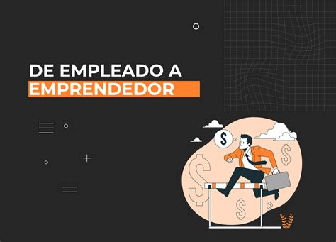 Groundwork De Empleado A Emprendedor Navegando La Transici N Con Xito