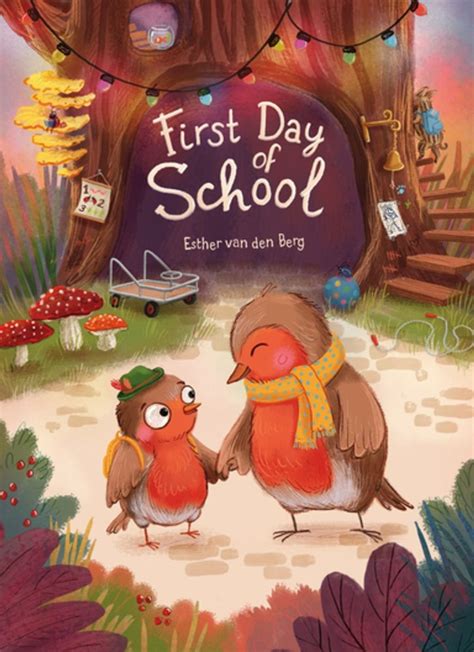 First Day Of School By Esther Van Den Berg Book Review