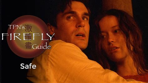 Safe S01E05 TPN S Firefly Guide YouTube