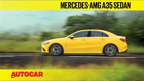 2021 Mercedes Amg A35 Sedan Review The Amg Experience Starts Here First Drive Autocar