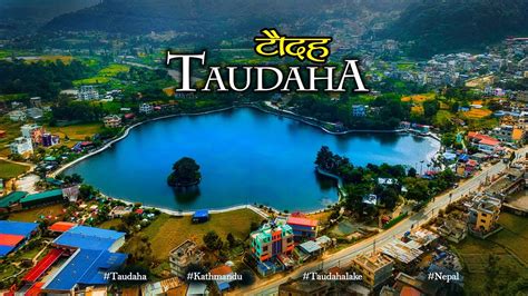 Taudaha Lake Small Documentary Kathmandu Najik Ghumne Thau