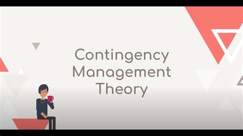 Contingency Management Theory Overview Youtube