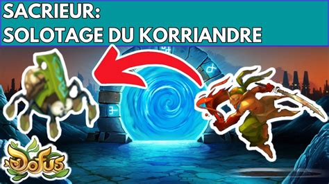 DOFUS SACRIEUR SOLOTAGE DES DONJONS DE FRIGOST KORRIANDRE YouTube