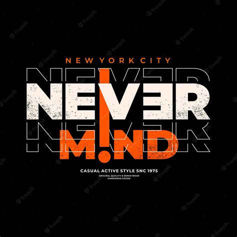 Premium Vector | NEVER MIND typography vector t shirts Premium Vector
