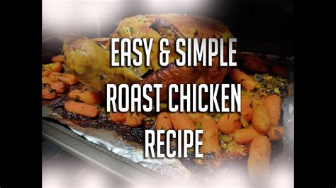 How To Cook Roast Chicken Simple And Easy Roast Chicken Recipe Youtube