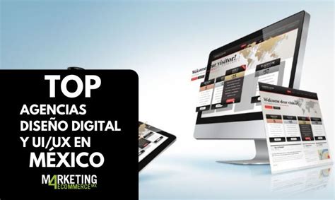 Top Mejores Agencias De Dise O Digital Y Web Ui Ux En M Xico