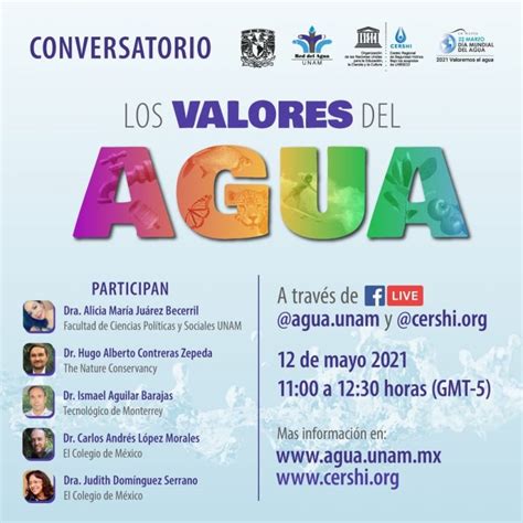 Agua Unam Webinar Los Valores Del Agua Agua Org Mx