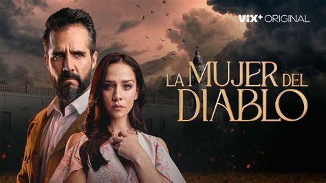 Ver La Mujer Del Diablo Por Vix