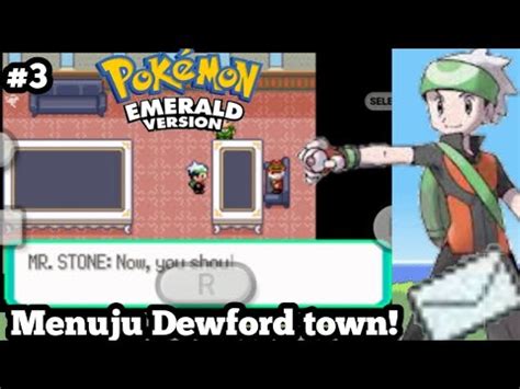 Pokemon Emerald Version Menuju Dewford Town Dan Mendapatkan Misi