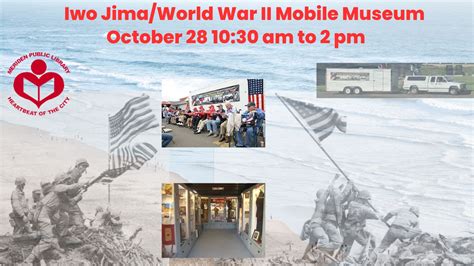 Iwo Jimaworld War Ii Mobile Museum Meriden Public Library