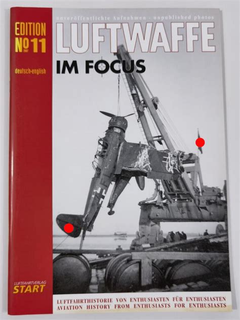 Luftwaffe im Focus Edition No 11 unveröffentlichte Aufnahmen un