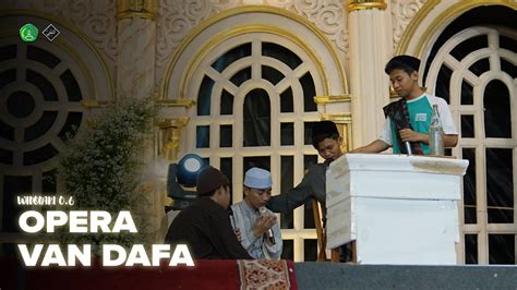 Opera Van Dafa Widodari Pon Pes Darul Falah Amtsilati Youtube