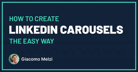 How To Create A Linkedin Carousel The Easy Way Giacomo Melzi