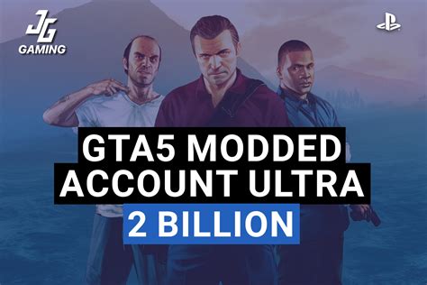 Gta Modded Account Ultra Ps Billion Level Jg Gaming