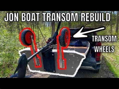 Jon Boat Transom Rebuild With Wheels YouTube