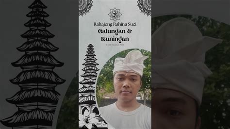 Rahajeng Rahina Galungan Lan Kuningan Semeton Sami Dumogi Ngemolihan