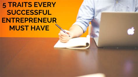 5 Traits Every Successful Entrepreneur Must Have By David Pereira