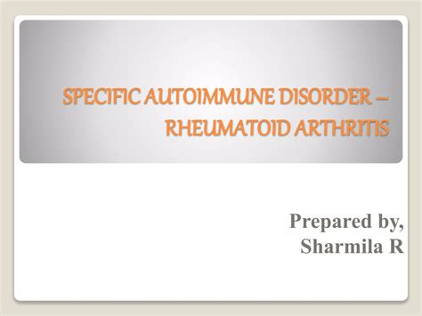 Rheumatoid Arthritis Ppt Ppt