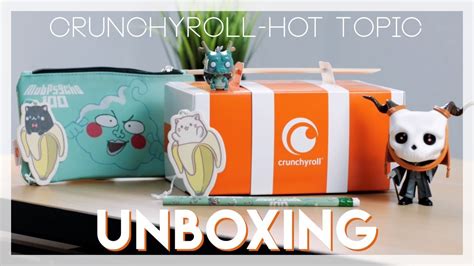 Hot Topic Crunchyroll Unboxing YouTube