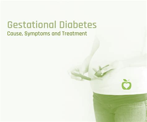 Gestational Diabetes Causes Diagnosis Treatments With Comfort