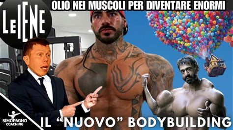 Le Iene E Il Boss Del Synthol Italiano Olio Nei Muscoli Per Diventare