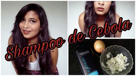 Shampoo De Cebola Atualizado Especialdedezembrosemprebela Youtube