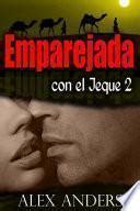 Emparejada con el jeque Novela erótica romántica BBW BDSM Liceo del Libro