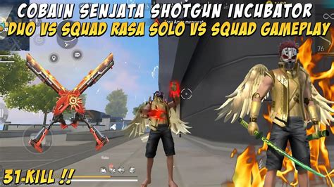 Kill Gameplay Duo Vs Squad Cobain Senjata Shotgun Incubator Op