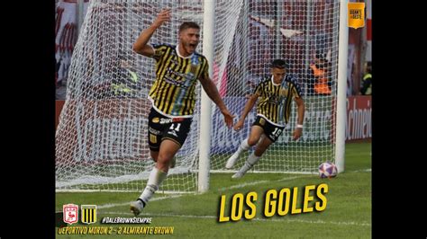 DEPORTIVO MORON 2 2 ALMIRANTE BROWN LOS GOLES Giganteoeste