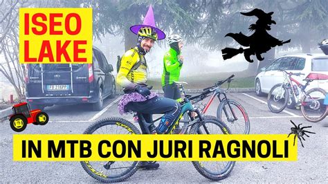 Mtb L Uccellatore Della Befana Con Il Grande Juri Ragnoli Youtube