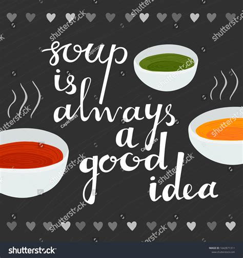 991 Soup Quote Images, Stock Photos & Vectors | Shutterstock