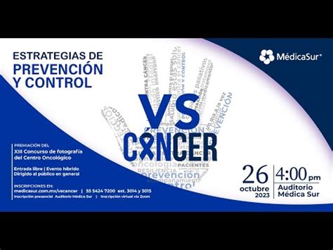 Invitaci N Evento Vs C Ncer Estrategias De Prevenci N Y Control Youtube