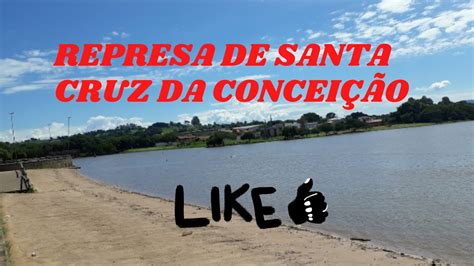 Represa De Santa Cruz Da Conceição Interior Sp Youtube