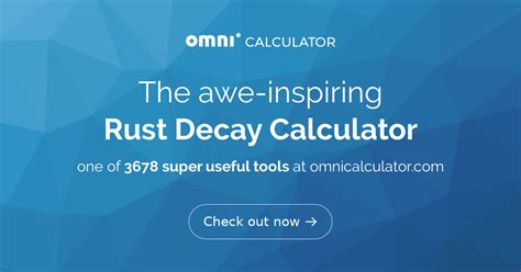 Rust Decay Calculator