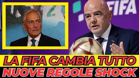 NOTIZIA SHOCK LA FIFA CAMBIA LE REGOLE DOPO LO SCANDALO JUVE YouTube