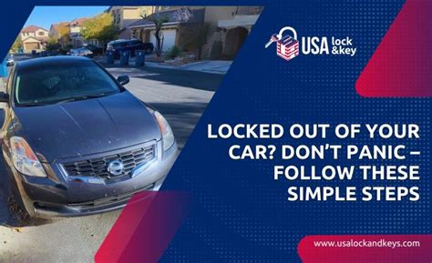 Locked Out Of Your Car Follow These Steps Usa Lock And Key