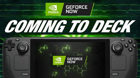 Nvidia And Valve Working On Bringing Geforce Now To Steam Deck Native