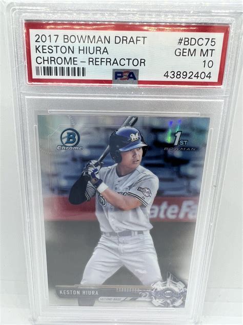 2017 Bowman Chrome Draft Keston Hiura Refractor RC Rookie PSA 10 1st