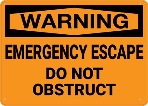 Hazard Emergency Escape Do Not Obstruct Sign 8X12 Inch Rust Free