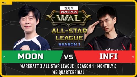 Wc Ne Moon Vs Infi Orc Wb Quarterfinal Warcraft All Star