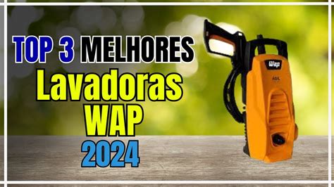 Melhores WAP 2024 Top 3 Lavadoras de Alta Pressão 3 Melhores