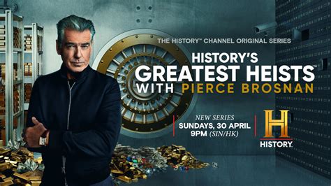 History S Greatest Heists With Pierce Brosnan Premieres On April