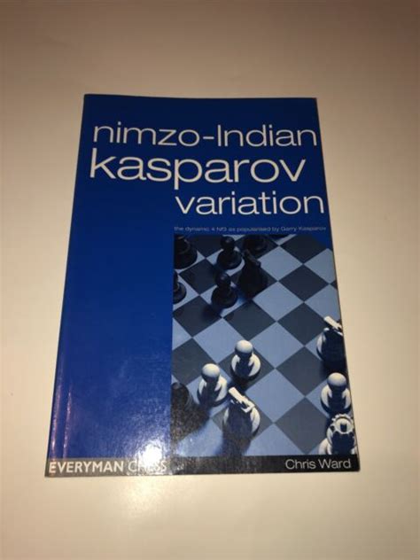 Nimzo Indian Kasparov Variation Nf As Popularized By Garry