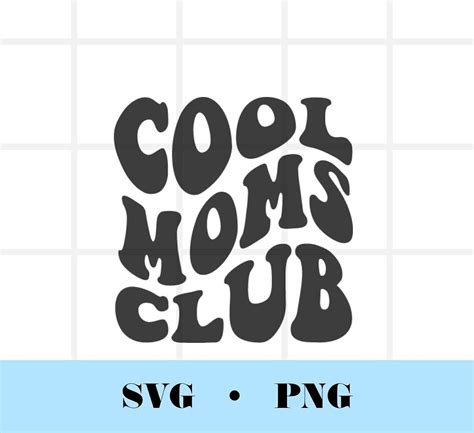 Cool Moms Club Svg Moms Club Svg Mom Svg Cute Svg Etsy