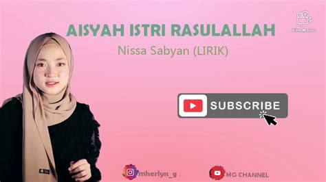 Nissa Sabyan Aisyah Istri Rasulullah Lirik Youtube