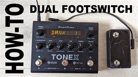 Tonex Pedal How To Connect Dual Foot Switch Tonex Youtube