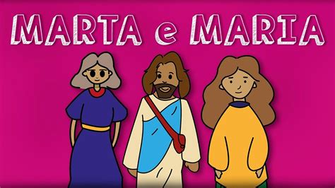 Hist Ria B Blica Para Crian As Marta E Maria Youtube