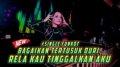 Dj Rela Kau Tinggalkan Aku Arief Viral Tiktok Youtube